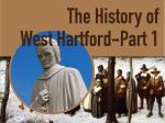 History of West Hartford Part 1